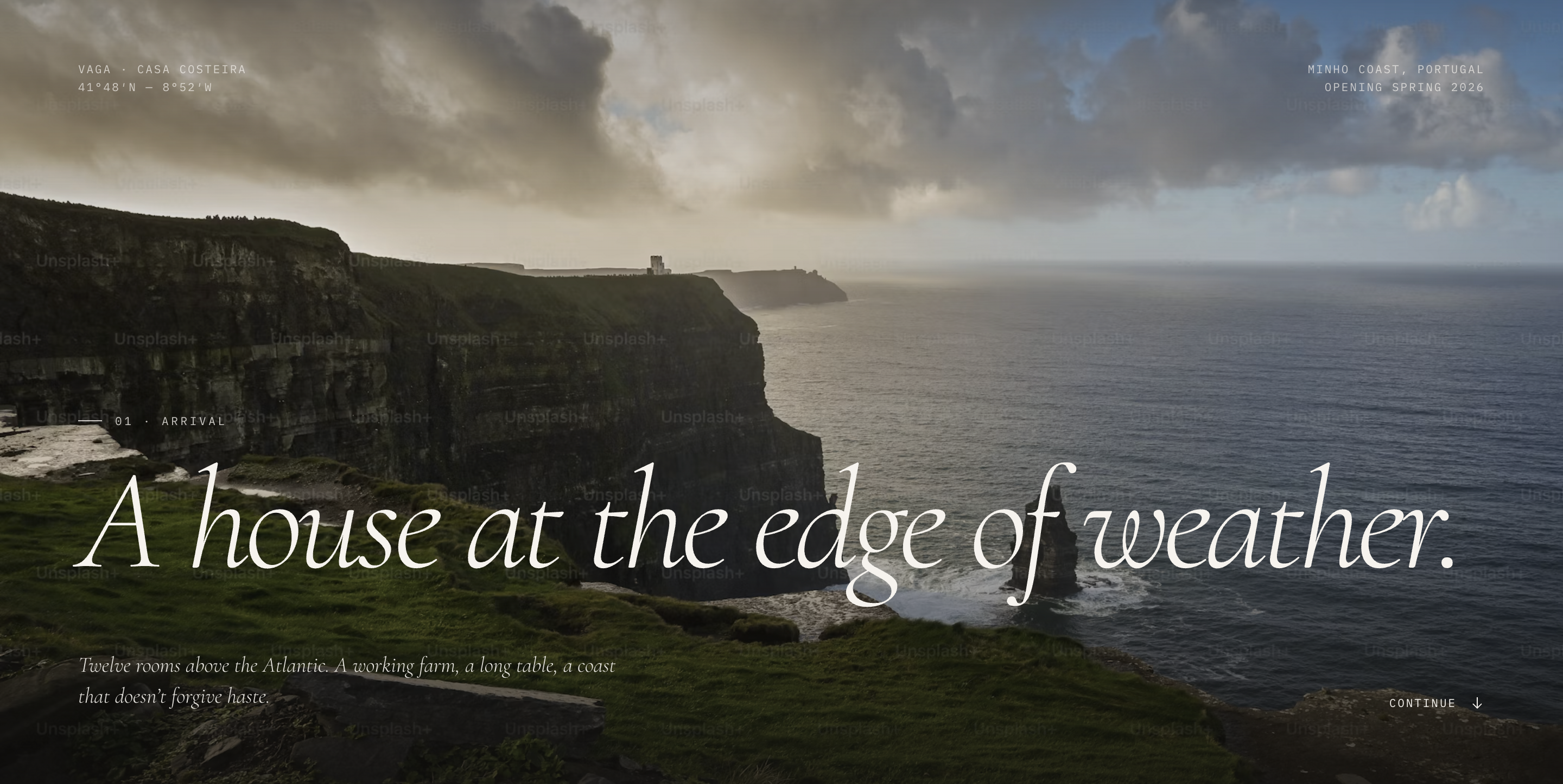 VAGA launch system, the arrival screen, the Atlantic cliffs under weather with the line A house at the edge of weather